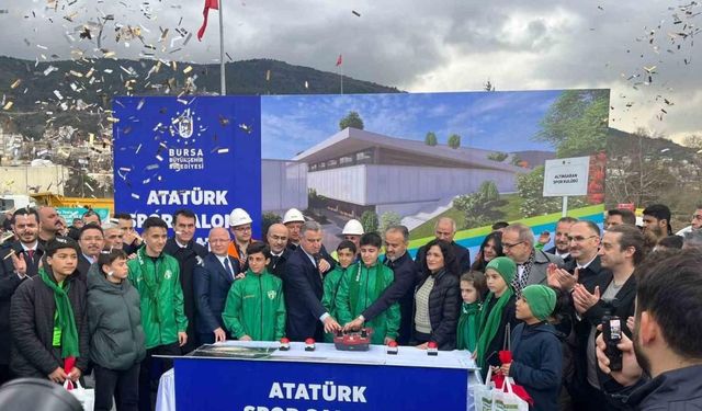 Bursa’da Atatürk Kapalı Spor Salonu’nun temeli atıldı